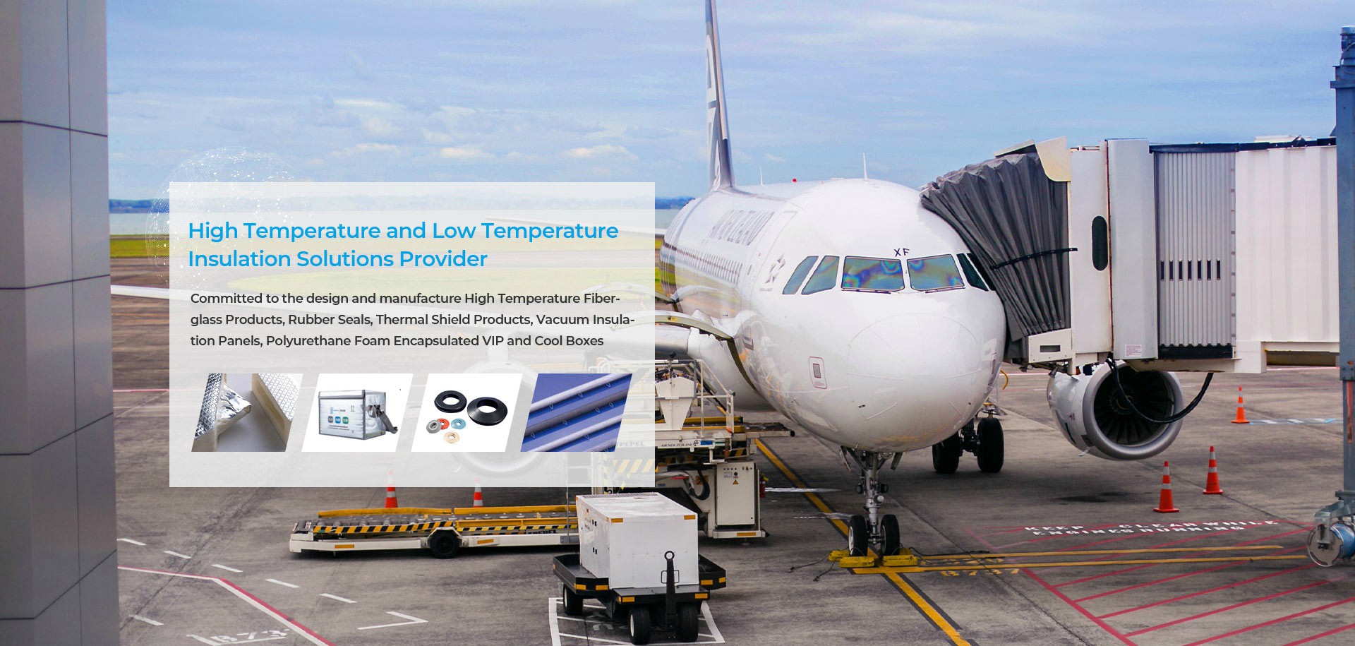 High Temperature and Low Temperature Insulation Solutions Provider